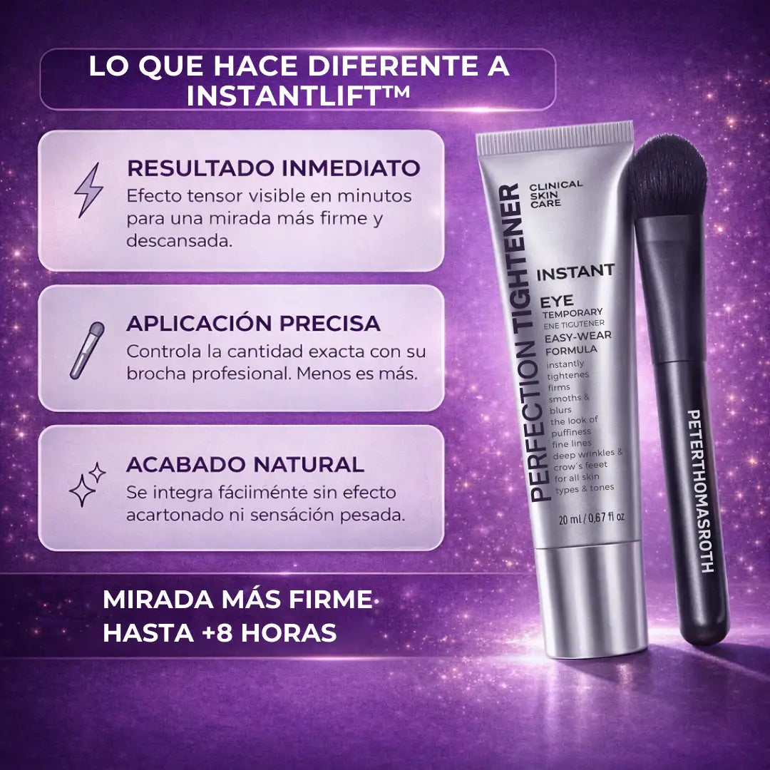 InstantLift™ | Efecto tensor para ojeras y bolsas en 5 minutos